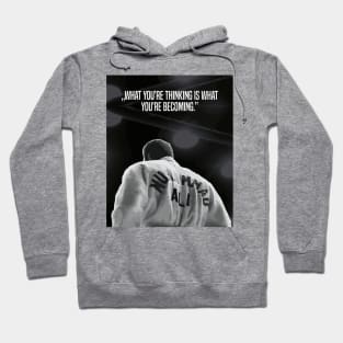 Muhammed Ali | What you're thinking is what you're becoming. Hoodie